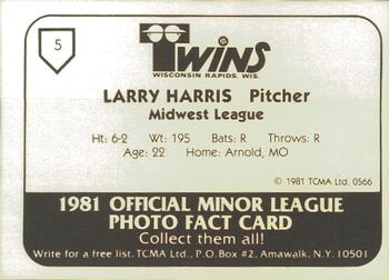 1981 TCMA Wisconsin Rapids Twins #5 Larry Harris Back