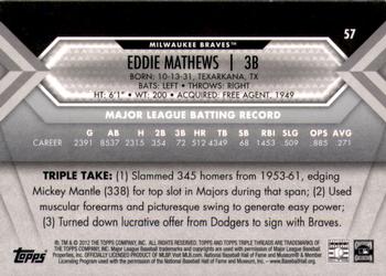 2012 Topps Triple Threads #57 Eddie Mathews Back