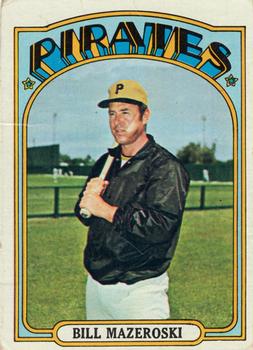 1972 Topps #760 Bill Mazeroski Front