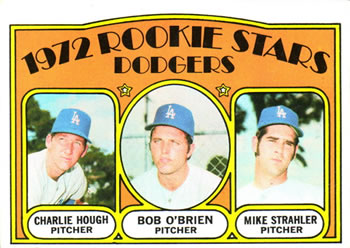 1972 Topps #198 Dodgers 1972 Rookie Stars (Charlie Hough / Bob O'Brien / Mike Strahler) Front
