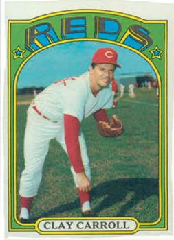 1972 Topps #311 Clay Carroll Front