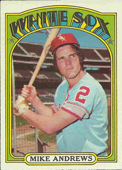 1972 Topps #361 Mike Andrews Front