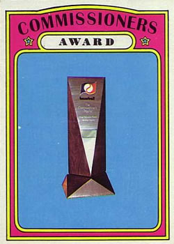 1972 Topps #621 Commissioners Award Front