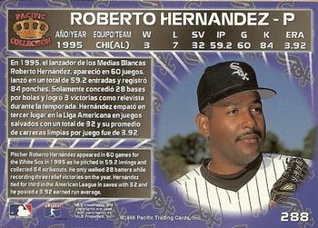 1996 Pacific Crown Collection #288 Roberto Hernandez Back