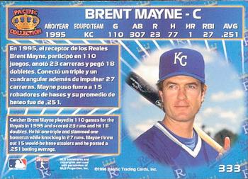 1996 Pacific Crown Collection #333 Brent Mayne Back