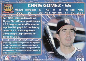 1996 Pacific Crown Collection #309 Chris Gomez Back