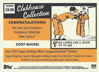 2012 Topps Heritage Minor League - Clubhouse Collection Relics #CCR-CBU Cody Buckel Back