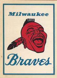 1961 Fleer Baseball Greats (F418-3) - Team Logo Decals #NNO Milwaukee Braves Front