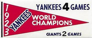 1961 Fleer Baseball Greats (F418-3) - World Series Pennant Decals #NNO 1923 World Series Front