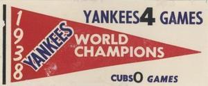 1961 Fleer Baseball Greats (F418-3) - World Series Pennant Decals #NNO 1938 World Series Front