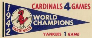 1961 Fleer Baseball Greats (F418-3) - World Series Pennant Decals #NNO 1942 World Series Front