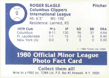 1980 TCMA Columbus Clippers #2 Roger Slagle Back