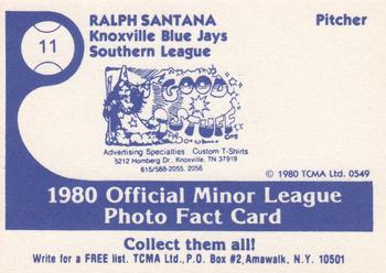 1980 TCMA Knoxville Blue Jays #11 Ralph Santana Back