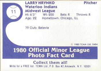 1980 TCMA Waterloo Indians #11 Larry Hrynko Back