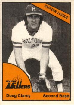 1977 TCMA Holyoke Millers #0639 Doug Clarey Front