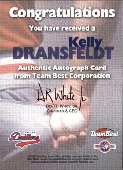 1999 Team Best Rookie - Autographs #NNO Kelly Dransfeldt Back
