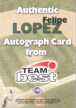 1999 Team Best Rookie - Autographs #NNO Felipe Lopez Back