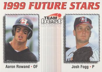 1999 Team Best Rookie - 1999 Future Stars #6 Aaron Rowand / Josh Fogg Front