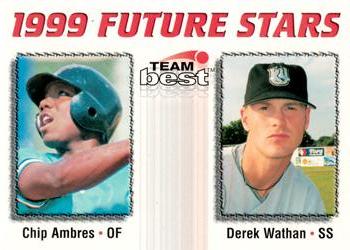 1999 Team Best Rookie - 1999 Future Stars #10 Chip Ambres / Derek Wathan Front