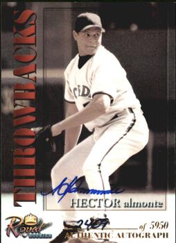 2001 Royal Rookies Throwbacks - Autographs #17 Hector Almonte Front