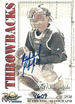 2001 Royal Rookies Throwbacks - Autographs #33 Rafael Pujols Front