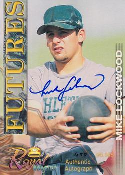 2001 Royal Rookies Futures - Autographs #22 Mike Lockwood Front