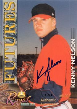 2001 Royal Rookies Futures - Autographs #36 Kenny Nelson Front
