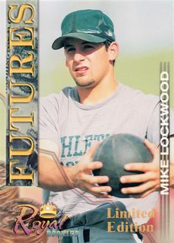2001 Royal Rookies Futures - Limited Edition #22 Mike Lockwood Front