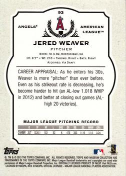 2013 Topps Museum Collection #93 Jered Weaver Back