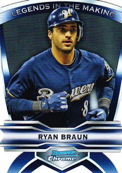 2012 Bowman Chrome - Legends In The Making Die Cuts #LIM-RB Ryan Braun Front