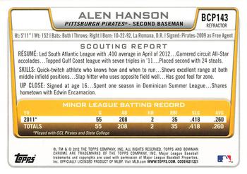 2012 Bowman Chrome - Prospects Green Refractors #BCP143 Alen Hanson Back