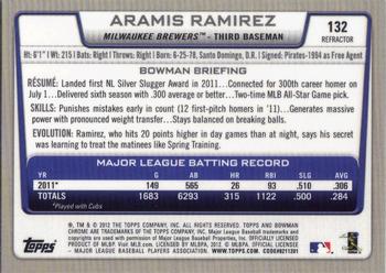 2012 Bowman Chrome - Refractors #132 Aramis Ramirez Back