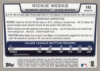2012 Bowman Chrome - Refractors #143 Rickie Weeks Back