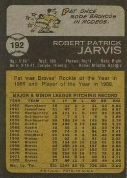 1973 Topps #192 Pat Jarvis Back