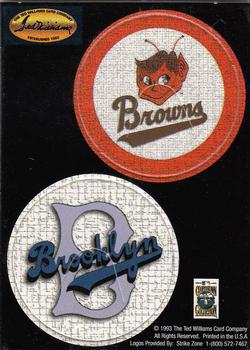 1993 Ted Williams - Pog Cards #NNO St. Louis Browns / Brooklyn Dodgers Front