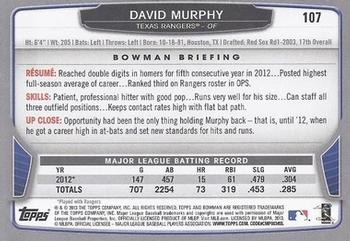 2013 Bowman #107 David Murphy Back
