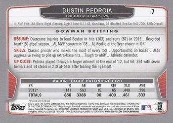 2013 Bowman #7 Dustin Pedroia Back
