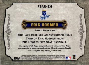 2012 Topps Five Star - Relic Autographs #FSAR-EH Eric Hosmer Back