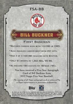 2012 Topps Five Star - Retired Autographs #FSA-BB Bill Buckner Back