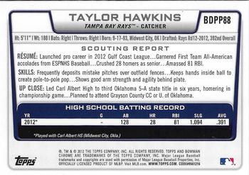 2012 Bowman Draft Picks & Prospects - Chrome Draft Picks #BDPP88 Taylor Hawkins Back