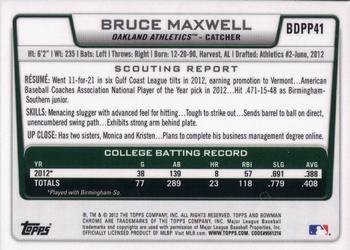 2012 Bowman Draft Picks & Prospects - Chrome Draft Picks #BDPP41 Bruce Maxwell Back