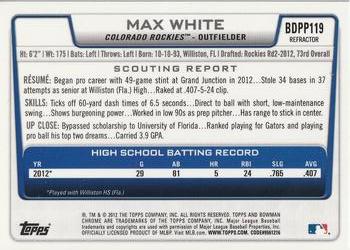 2012 Bowman Draft Picks & Prospects - Chrome Draft Picks Refractors #BDPP119 Max White Back