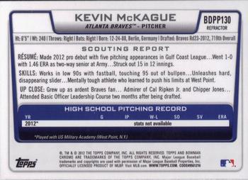 2012 Bowman Draft Picks & Prospects - Chrome Draft Picks Refractors #BDPP130 Kevin McKague Back