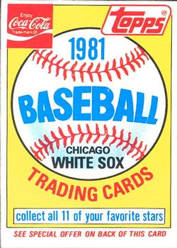 1981 Topps Coca-Cola Chicago White Sox #NNO White Sox Ad Card  Front