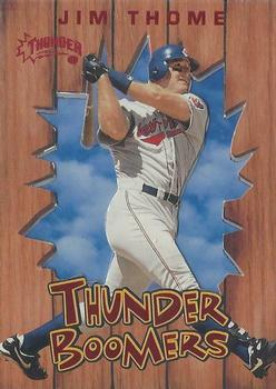 1998 Circa Thunder - Thunder Boomers #11TB Jim Thome Front