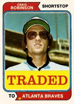 1974 Topps - Traded #23T Craig Robinson Front