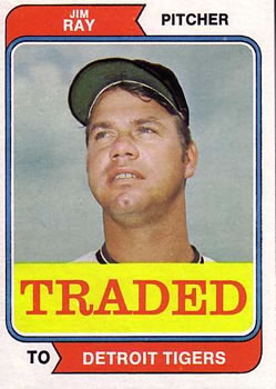 1974 Topps - Traded #458T Jim Ray Front
