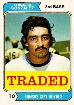 1974 Topps - Traded #649T Fernando Gonzalez Front