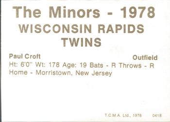 1978 TCMA Wisconsin Rapids Twins #0418 Paul Croft Back