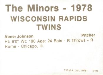 1978 TCMA Wisconsin Rapids Twins #0415 Abner Johnson Back